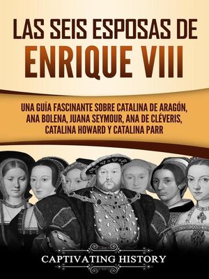 cover image of Las seis esposas de Enrique VIII